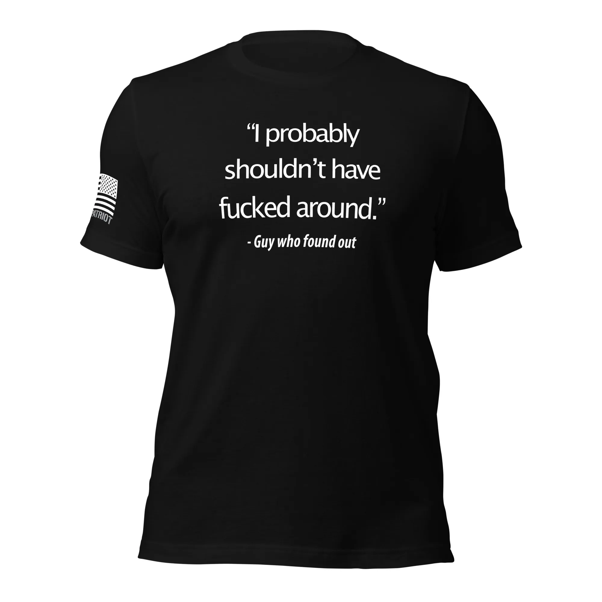 faafo-guy-who found-out-quote-t-shirt-black-front faafo-guy-who found-out-quote-t-shirt-black-front