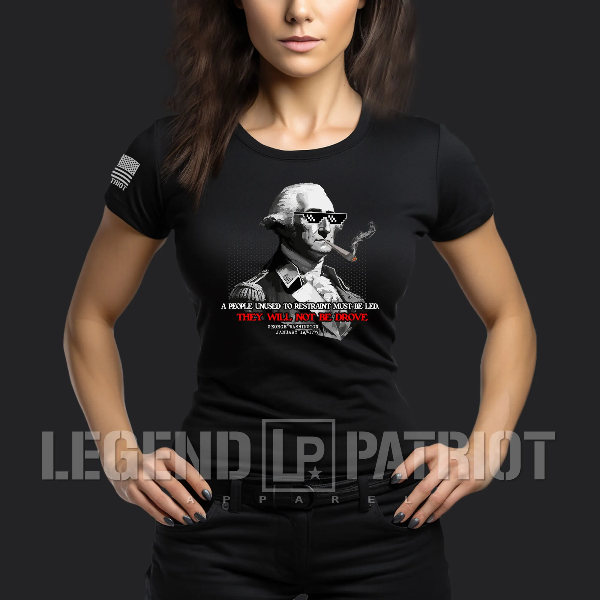 george-washington-quote-thug-life-parody-will-not-be-drove-black-mens-patriotic-american-t-shirt-female-model-front_Legend-Patriot-Apparel-tees george-washington-quote-thug-life-parody-will-not-be-drove-black-mens-patriotic-american-t-shirt-female-model-front_Legend-Patriot-Apparel-tees